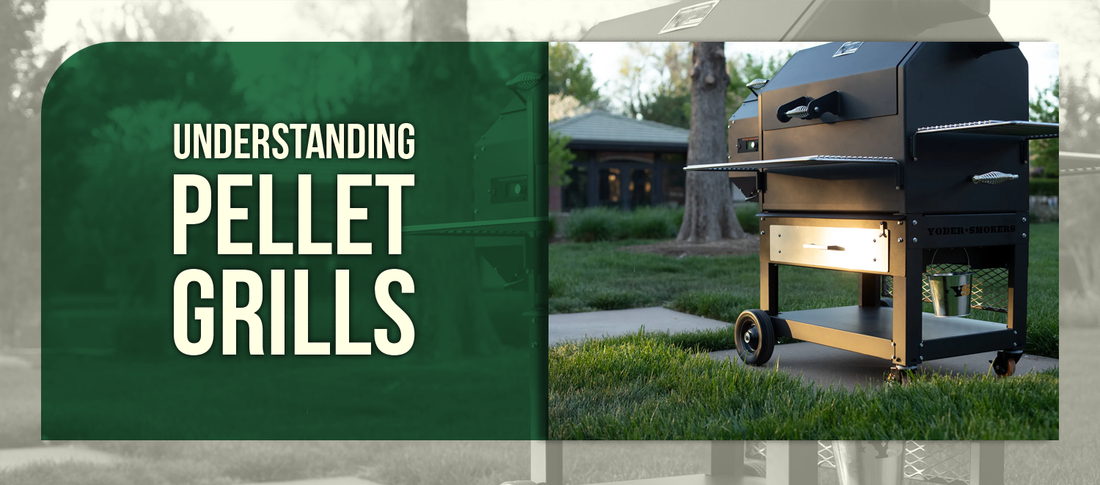 Understanding Pellet Grills
