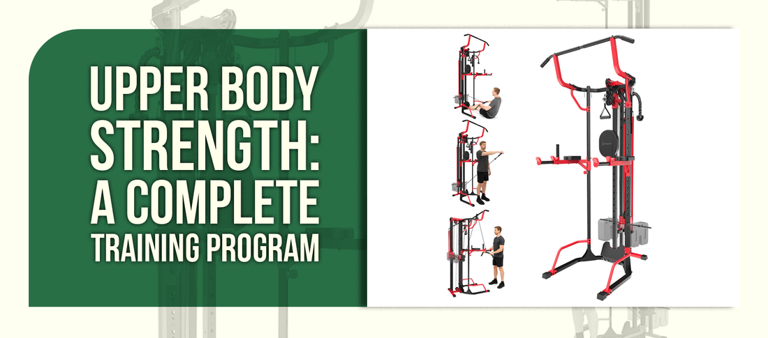 Upper Body Strength: A Complete Training Program