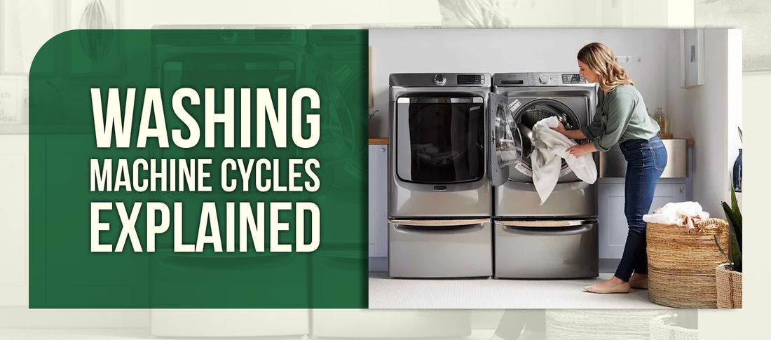 Washing Machine Cycles Explained