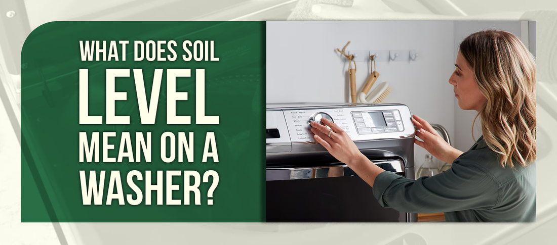 What Does Soil Level Mean on a Washer?