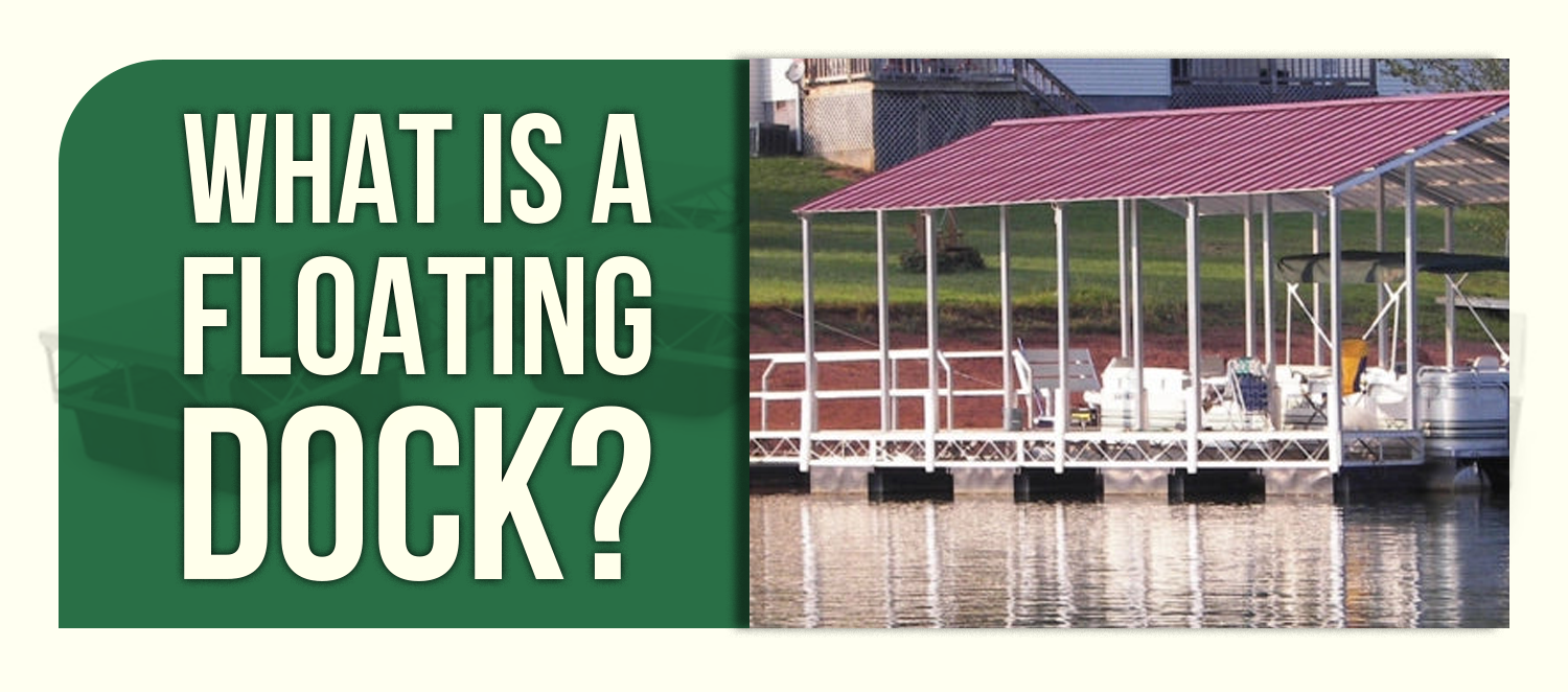 What Is a Floating Dock?