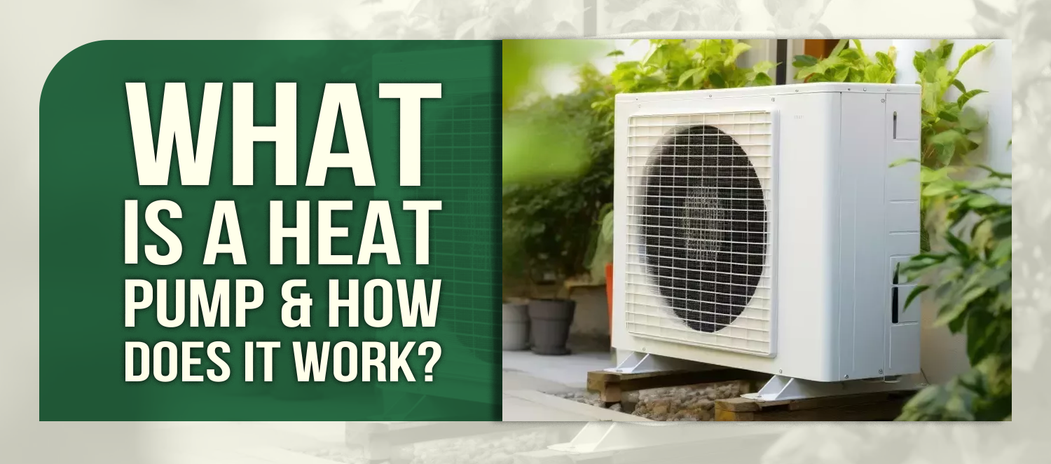 What Is a Heat Pump & How Does It Work?