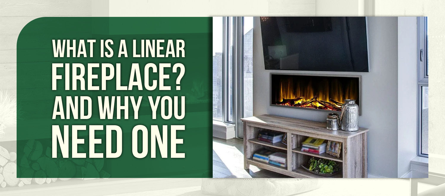 What Is a Linear Fireplace? And Why You Need One