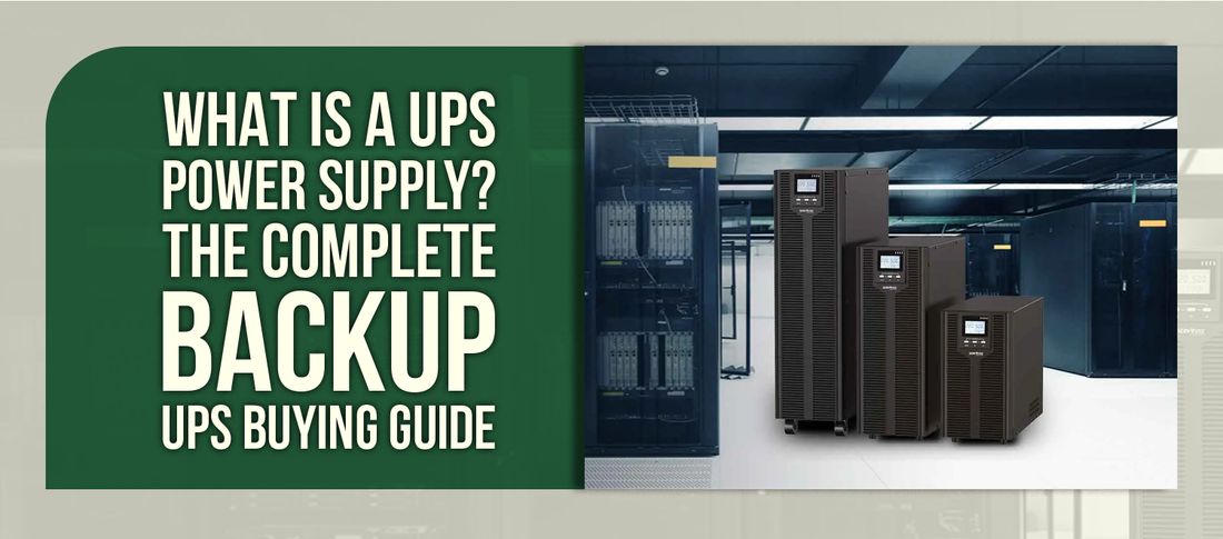 What Is a UPS Power Supply? The Complete Backup UPS Buying Guide