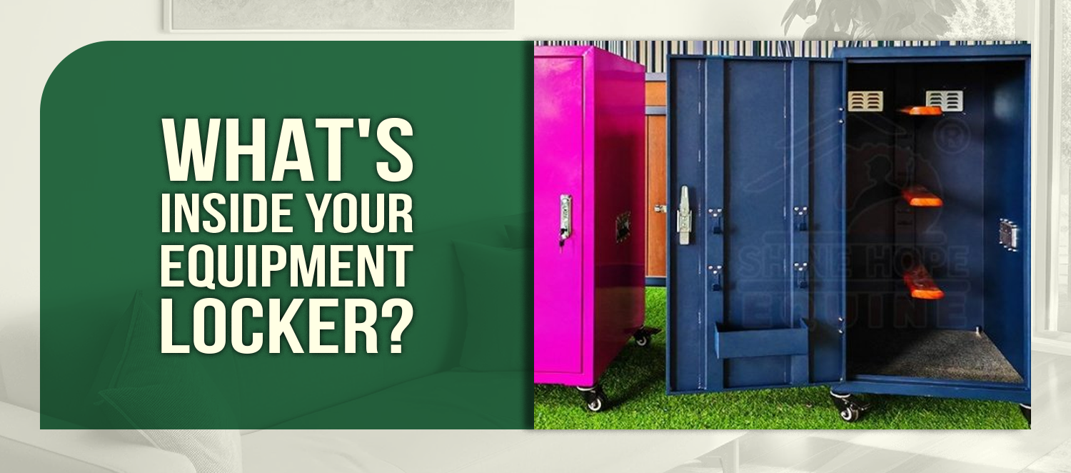 What's Inside Your Equipment Locker?
