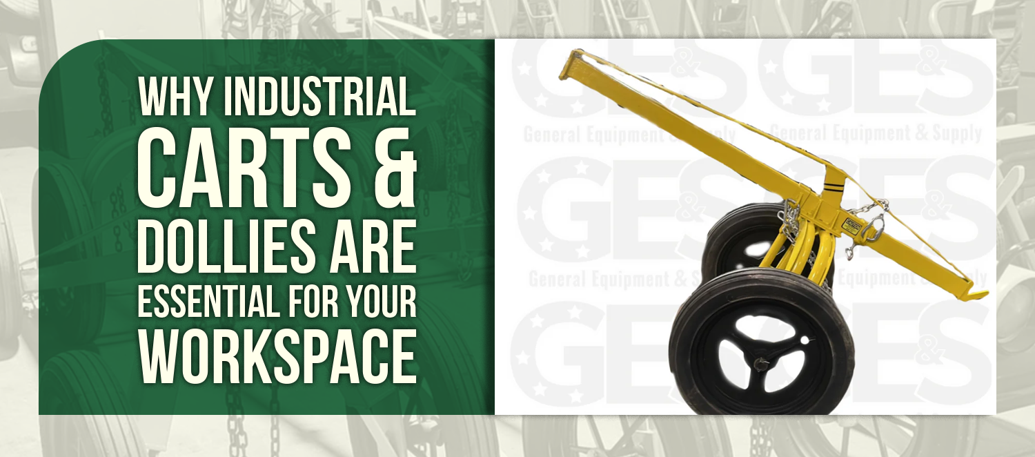 Why Industrial Carts & Dollies Are Essential for Your Workspace