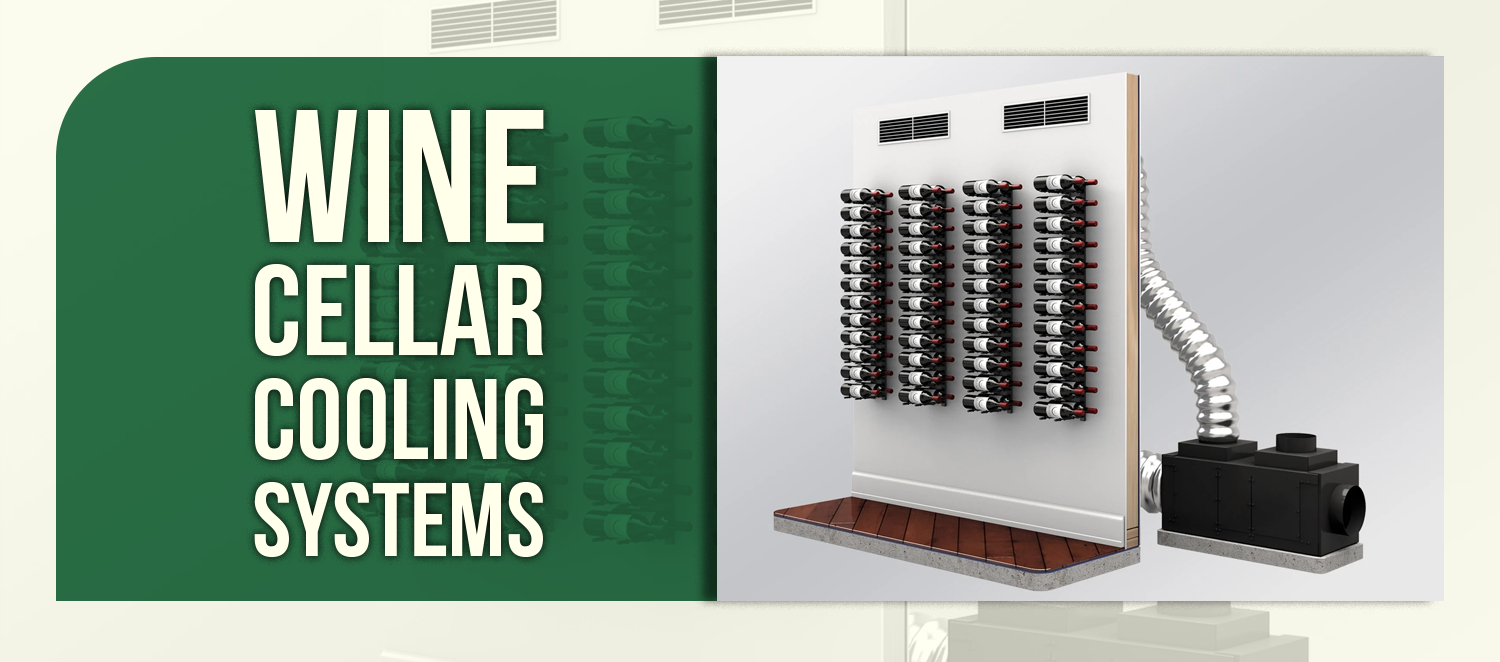 Wine Cellar Cooling Systems