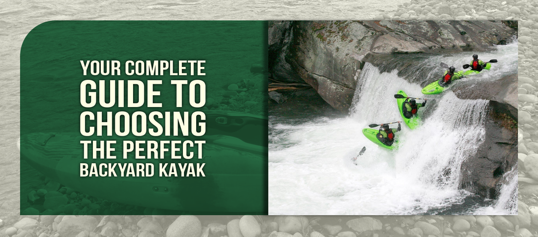 Your Complete Guide to Choosing the Perfect Backyard Kayak