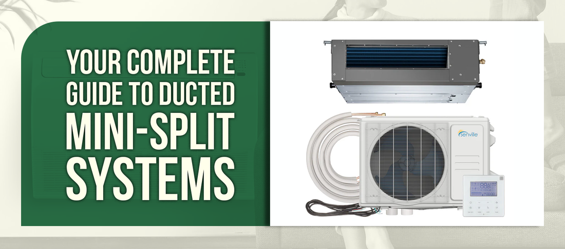 Your Complete Guide to Ducted Mini‑Split Systems