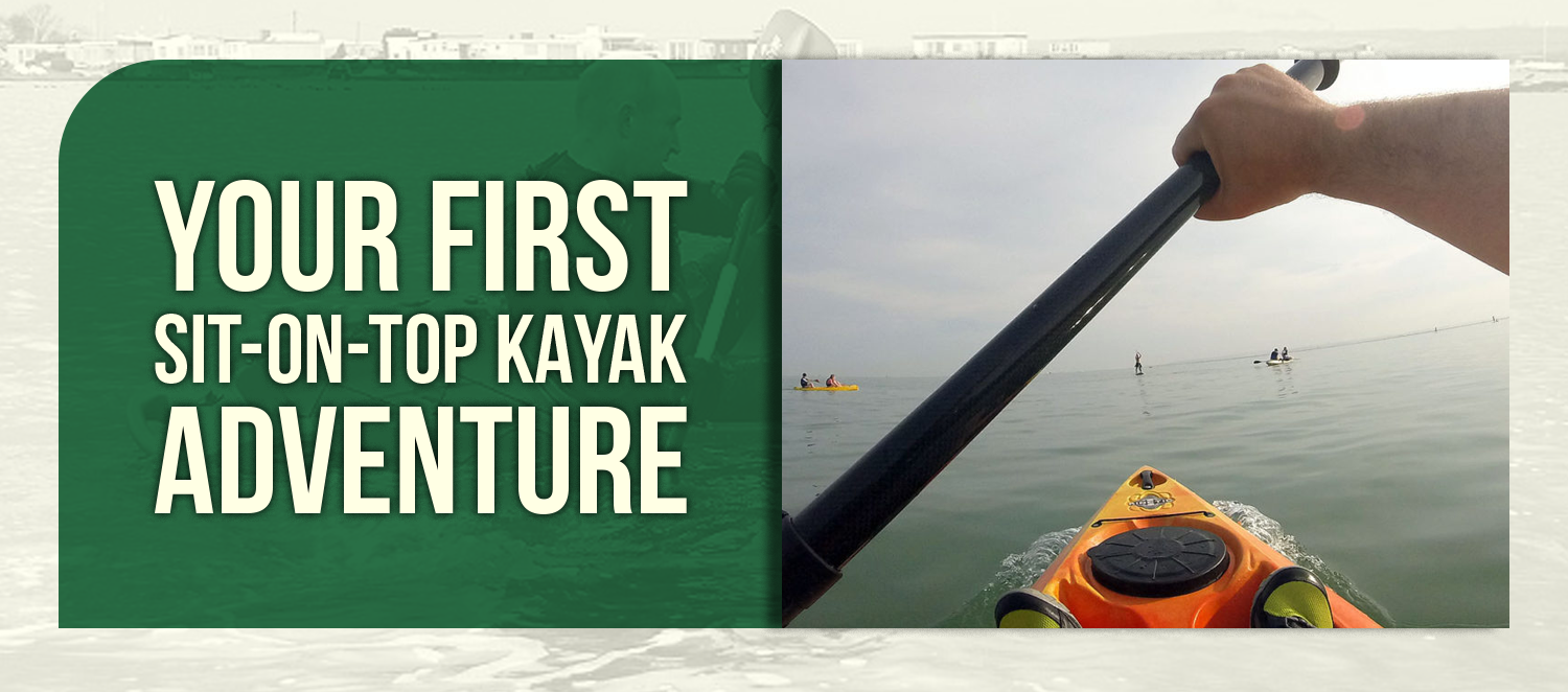Your First Sit-On-Top Kayak Adventure