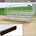 Bleacher 4 or 5 Row Aluminum Bleachers with Fencing - NB0415